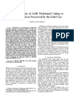 Speech Quality of AMR Wideband Coding vs. Narrow Band As Perceived by The End-User