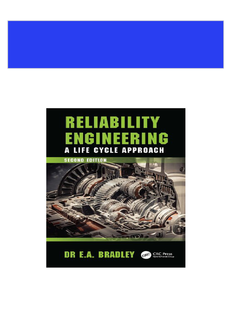 Get Reliability Engineering: A Life Cycle Approach 2nd Edition Edgar ...