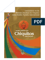 Lanzamiento de Las Misiones Jesuíticas de Chiquitos Como Destino Turístico Internacional