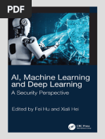 AI, Machine Learning and Deep Learning A Security Perspective CRC