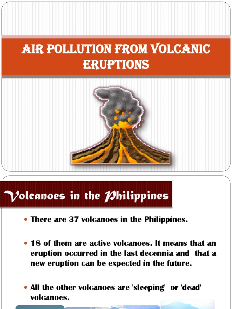Air Pollution From Volcanic Eruptions Volcano Types Of Volcanic