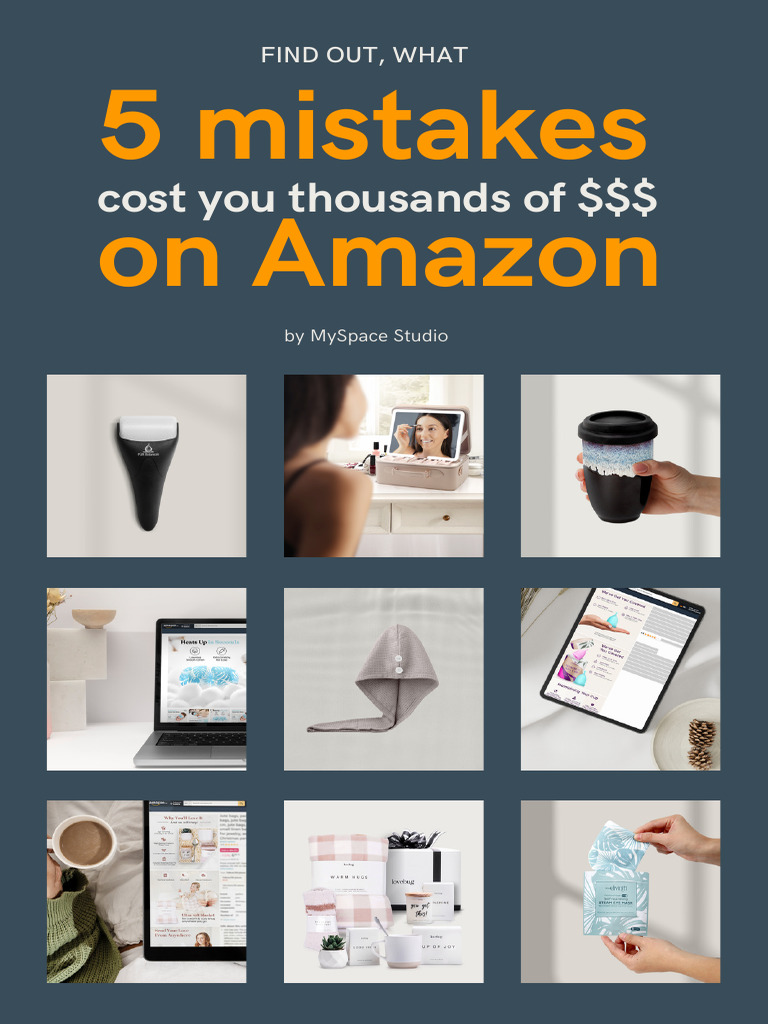GUIDE - 5 Mistakes That Cost You Thousands of Dollars On Amazon ...