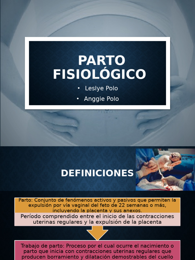 Proceso y Etapas del Parto Fisiológico | PDF | Parto | Periodo posparto