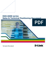 DGS-6600 Sales & Technical Positioning Document
