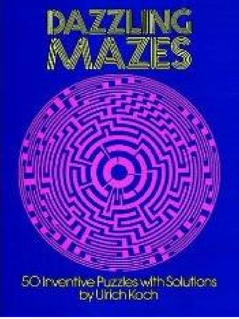 Dazzling Mazes 50 Inventive Puzzles With Solutions (Dover Childrens ...