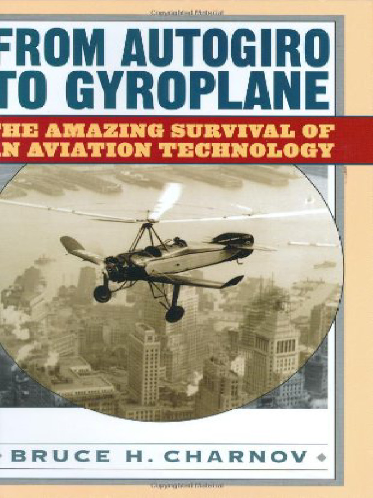 Autogiro to Gyroplane: A Legacy | PDF | Vehicle Design | Aircraft ...