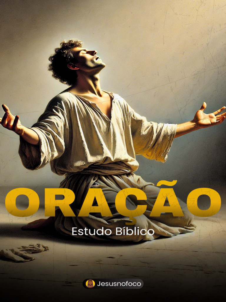 Guia Bíblico: Oração Eficaz e Transformadora | PDF | Oração | Pecado