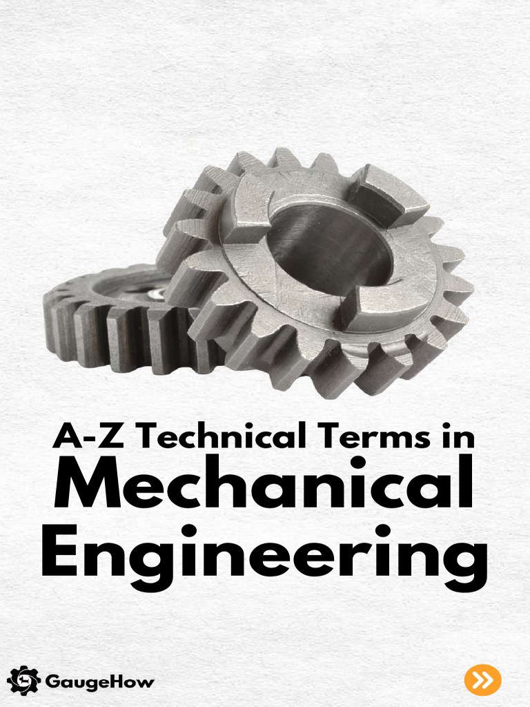 A-Z Mechanical Engineering Terms | PDF | Machines | Engines
