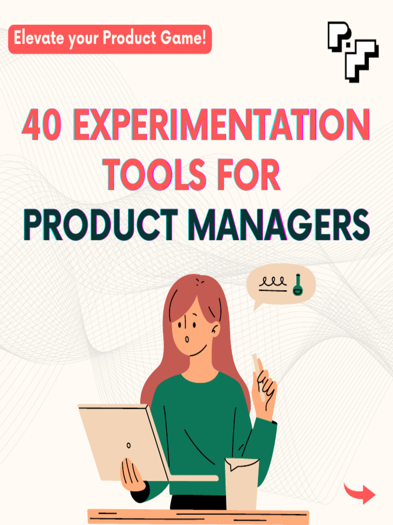 40 Experimentation Tools For Product Managers 1696183415 | PDF ...