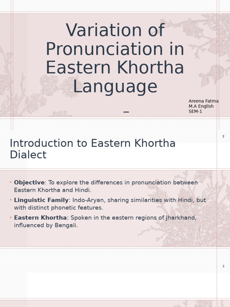 Eastern Khortha Pronunciation Variations | PDF | Linguistics | Human Voice