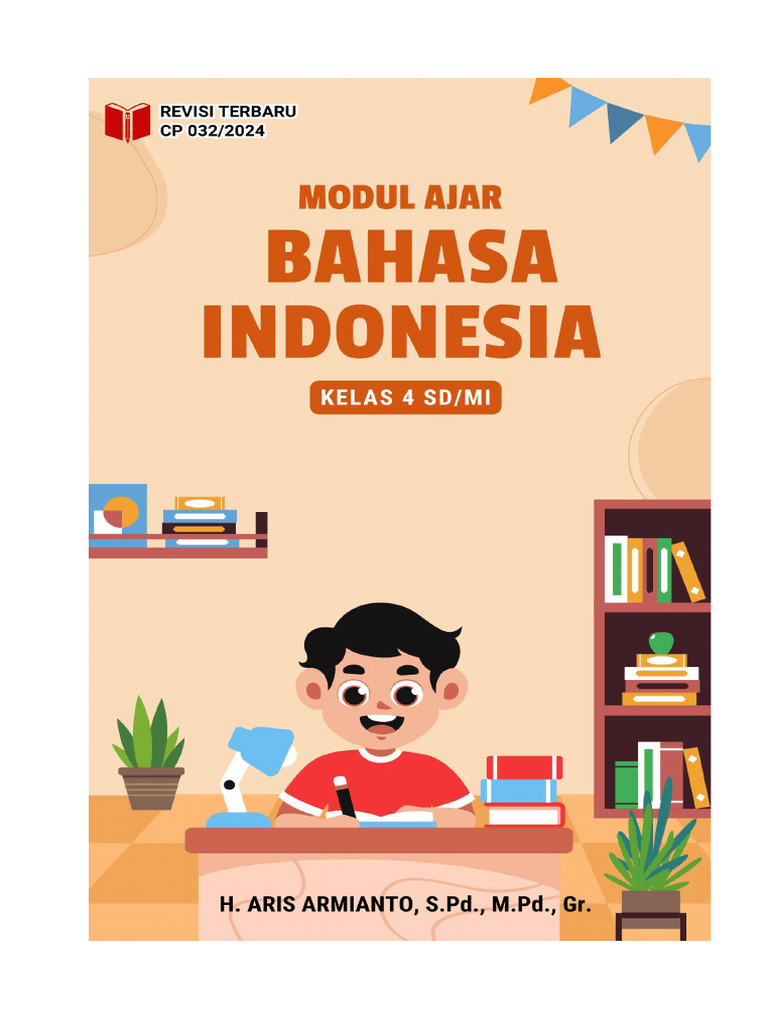Modul Ajar Bahasa Indonesia Kelas 4 | PDF | Seni & Disiplin Bahasa ...
