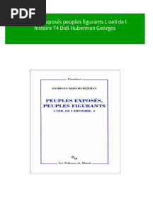 Peuples Exposés Peuples Figurants L Oeil de L Histoire T4 Didi Huberman Georges 2024 Scribd Download