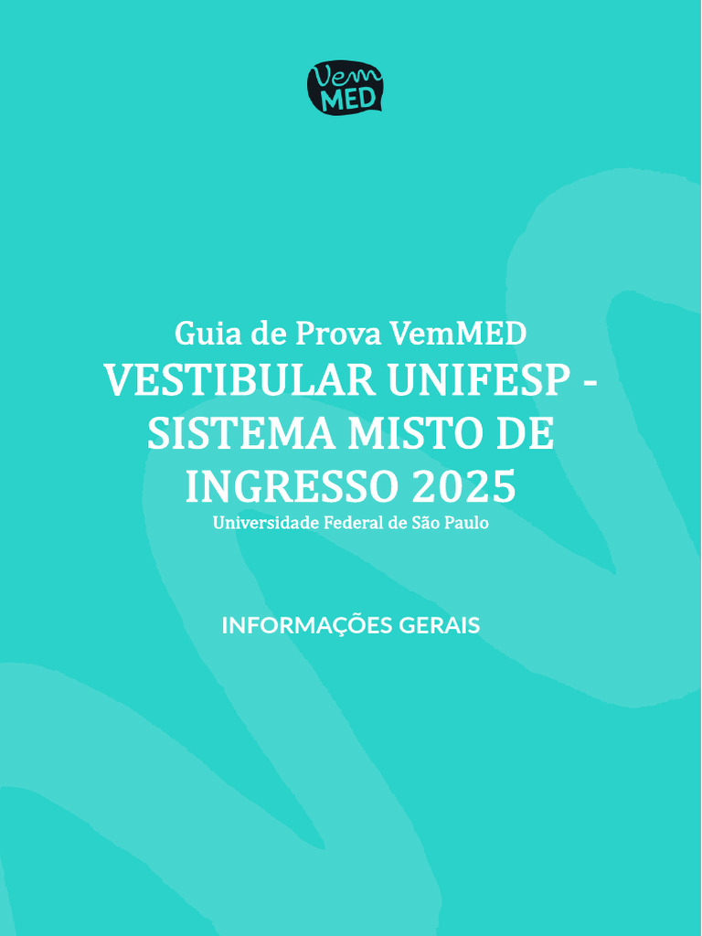 Guia de Prova VemMED - Sistema Misto de Ingresso UNIFESP 2025 | PDF