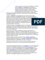 Enfermagem É A Arte de Cuidar e A Ciência Cuja Essência e Especificidade É o Cuidado Ao Ser Humano