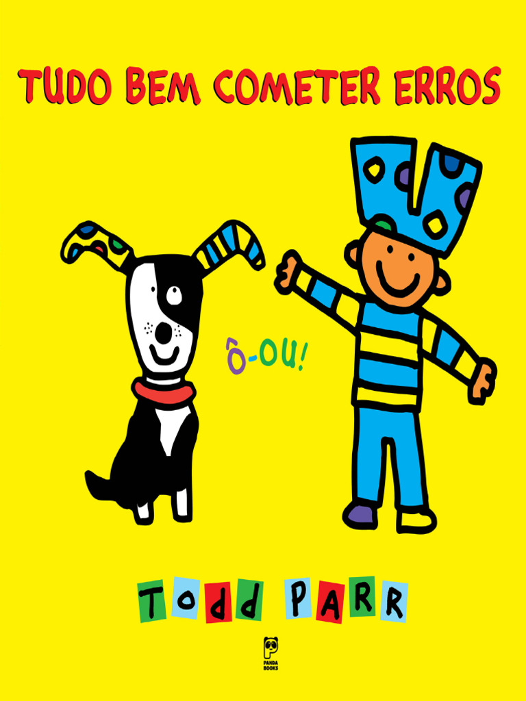 Tudo Bem Cometer Erros - Todd Parr | PDF