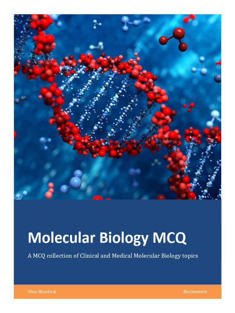 Molecular Biology MCQ Resource Guide | PDF | Dna | Rna