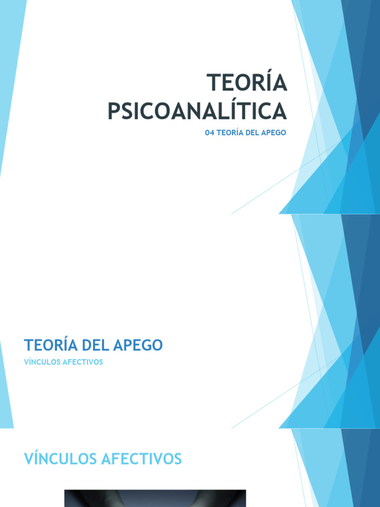Teoría del Apego y Vínculos Afectivos | PDF | Teoría de apego ...