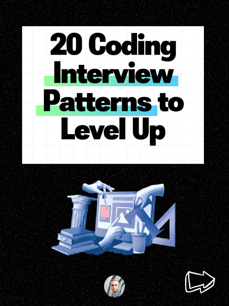 20 Coding Interview Patterns That Can Solve Any Problem 1709476214 | PDF
