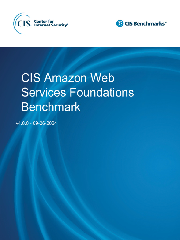 CIS Amazon Web Services Foundations Benchmark v4.0.0 | PDF | Superuser ...