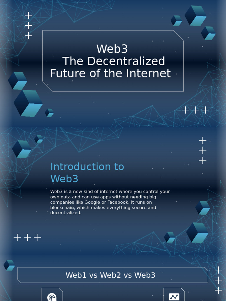 Understanding Web3: A Decentralized Internet | PDF