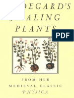 Von Bingen, Hildegard Hozeski, Bruce W., Trans. - Hildegard's Healing Plants From The Medieval Classic Physica