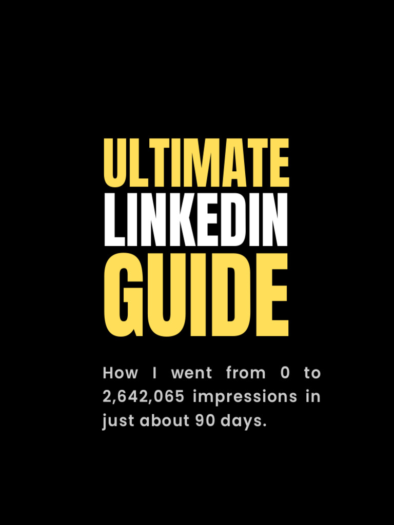 Ultimate LinkedIn Growth Guide | PDF | Linked In | Cyberspace