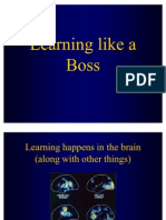 Learning Like a Boss