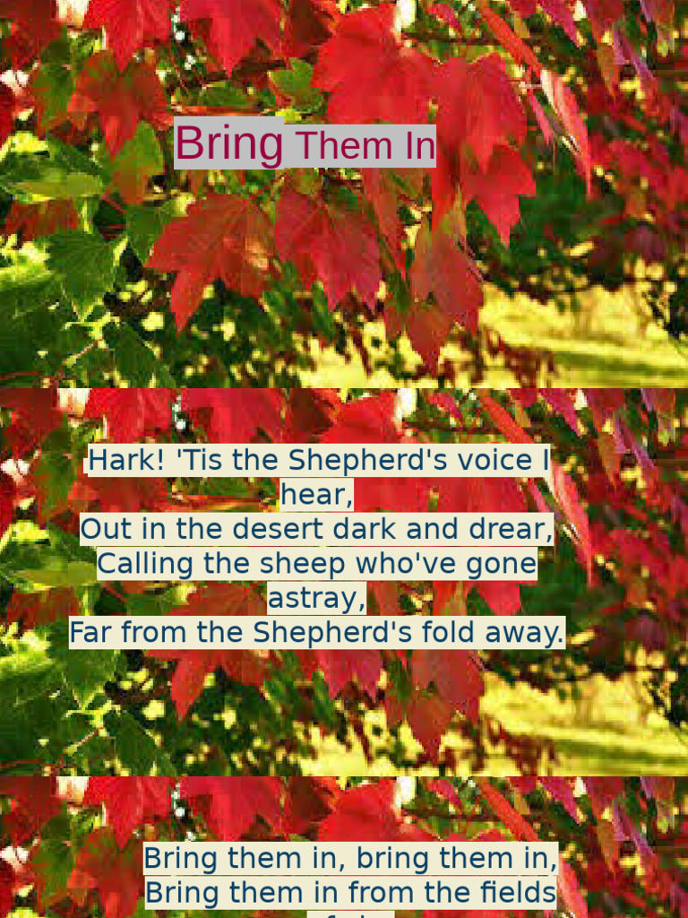 Bring Them In, When The Redeemed Are Gathering In, When I Loook Into ...