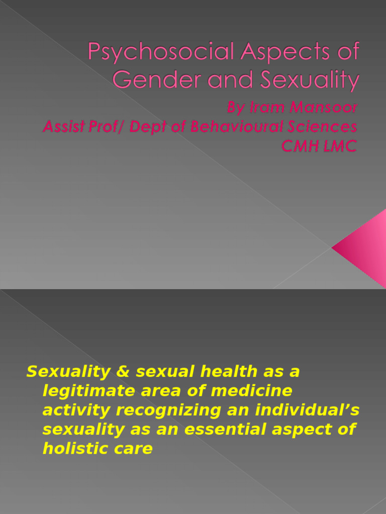 Psychosocial Aspects of Sexuality and Gender | PDF | Human Sexuality ...
