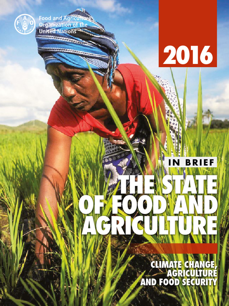 Fao State Of Food And Agriculture 2016 Climate Change Agriculture And