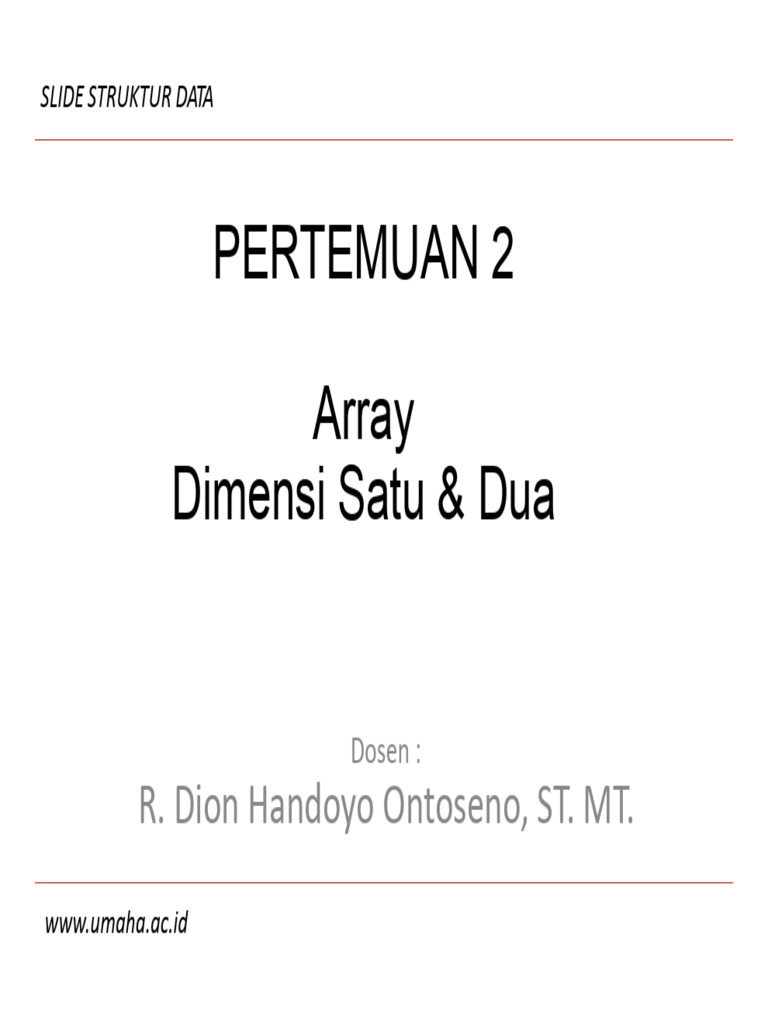 Struktur Data: Array Dimensi Satu & Dua | PDF | Metode & Bahan Ajar