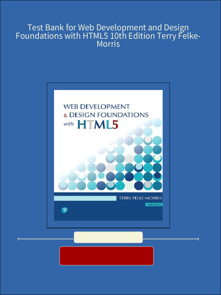 Full Download Test Bank For Web Development and Design Foundations With ...