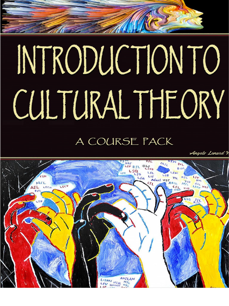 Introduction To Cultural Theory Course Pack | PDF | Sociocultural ...