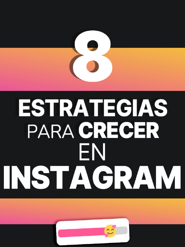 Estrategias para Crecer en Instagram 1727176615 | PDF