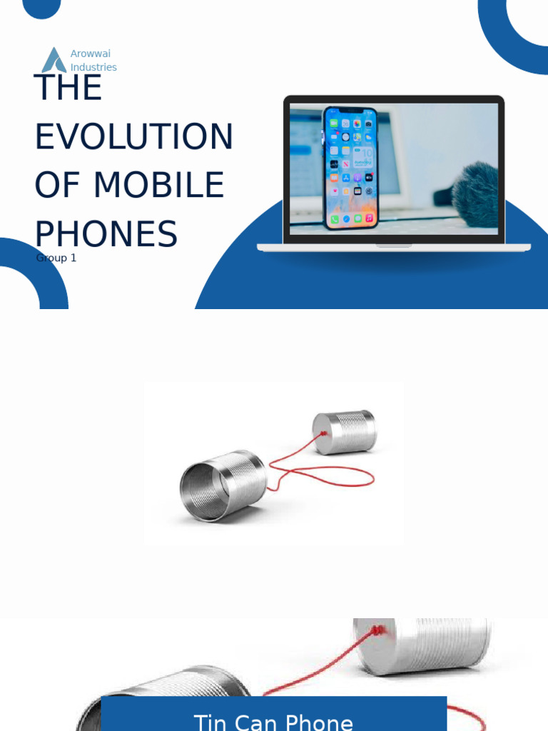 Group 1 The Evolution of Mobile Phone | PDF | Smartphone | Mobile Phones