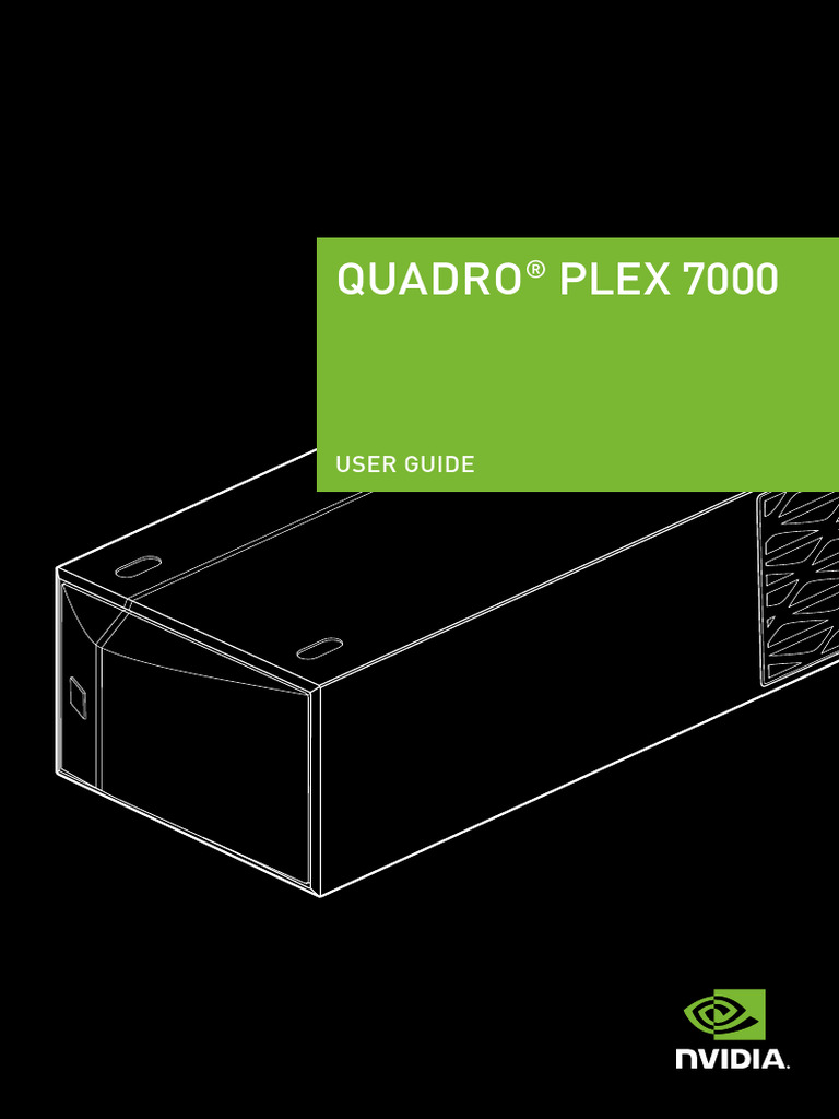 NVIDIA Quadro Plex 7000 User Guide | PDF | Ac Power Plugs And Sockets ...