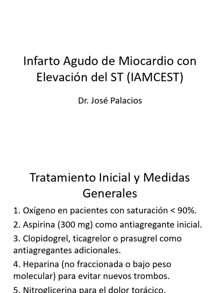 Infarto Agudo de Miocardio Con Elevación Del ST (IAMCEST) : Dr. José ...