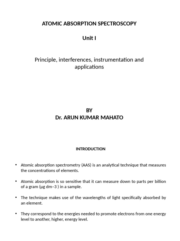 Atomic Absorption Spectroscopy Unit I: Principle, Interferences ...