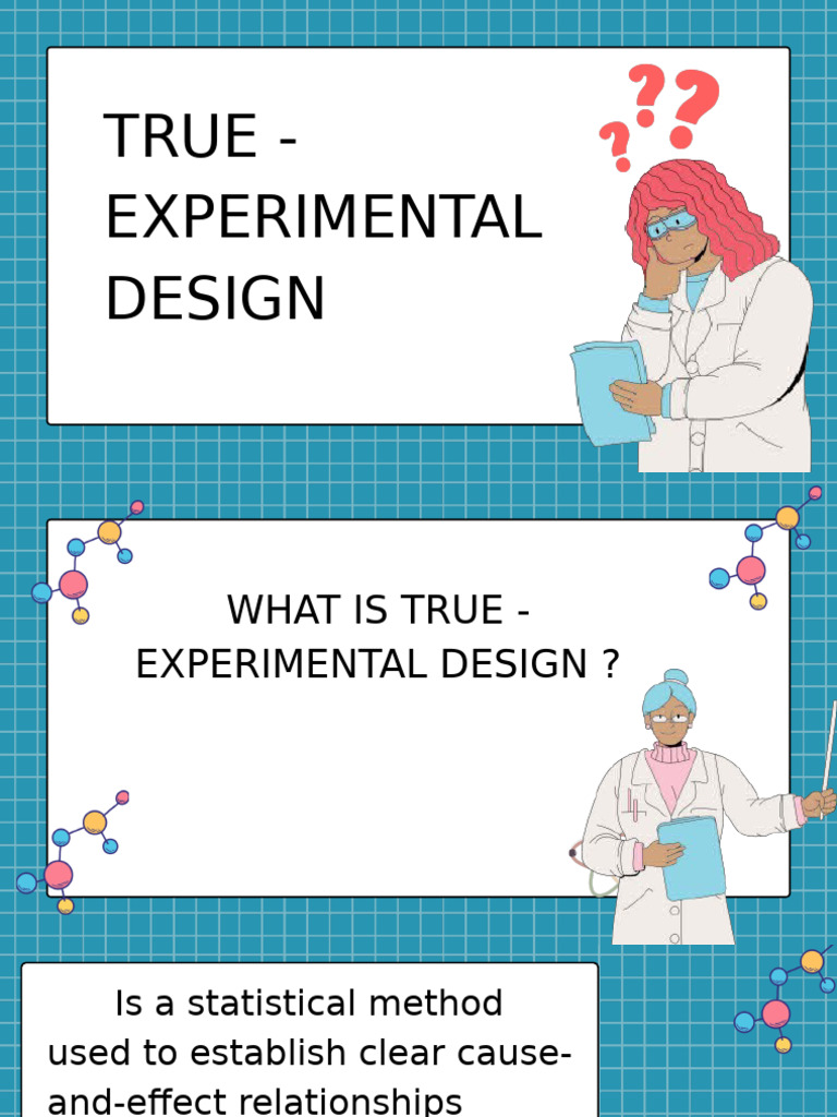 True Experimental Design Explained | PDF | Experiment | Design Of ...