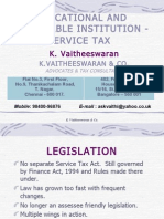 Educational and Charitable Institution - Service Tax: K. Vaitheeswaran