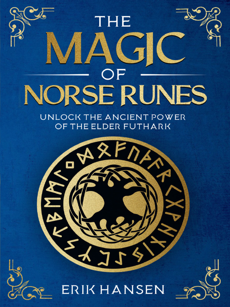 The Magic of Norse Runes | PDF | Runes | Norse Mythology