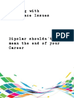 Dealing With Workplace Issues - Bipolar Isn't The End of Your Career