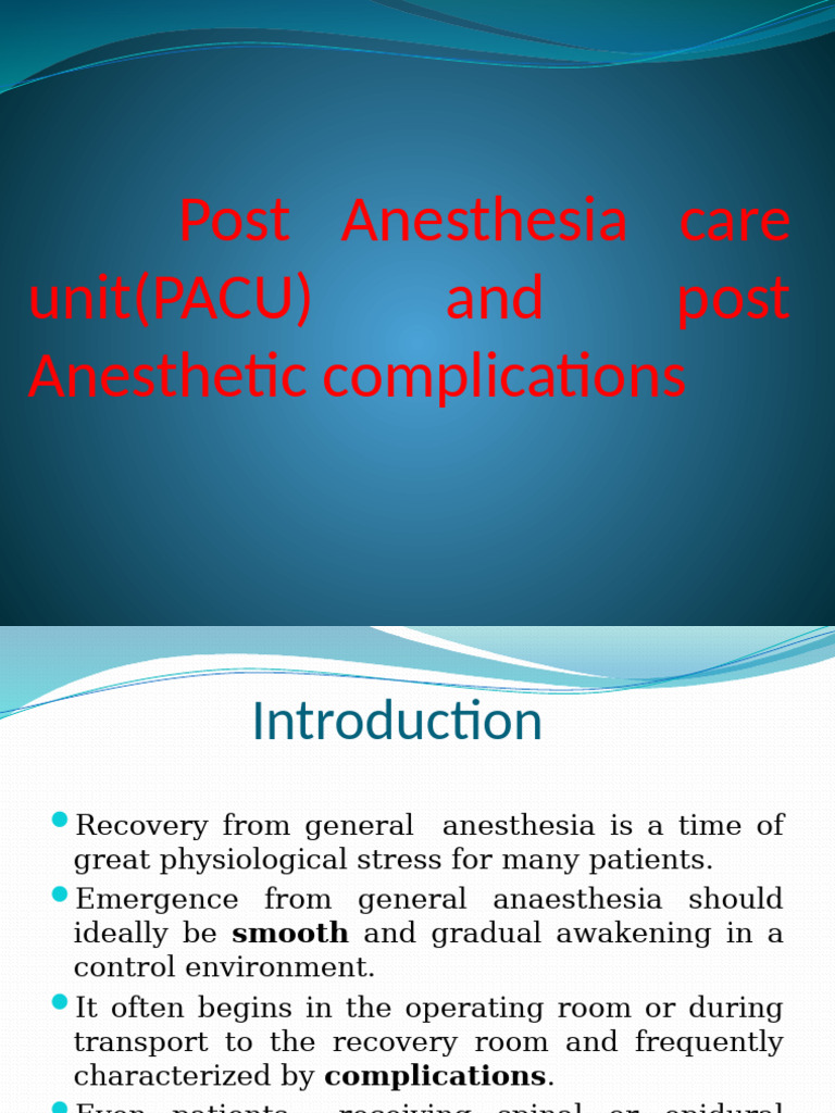 Post Anesthesia Care Unit Overview | PDF | Anesthesia | Analgesic