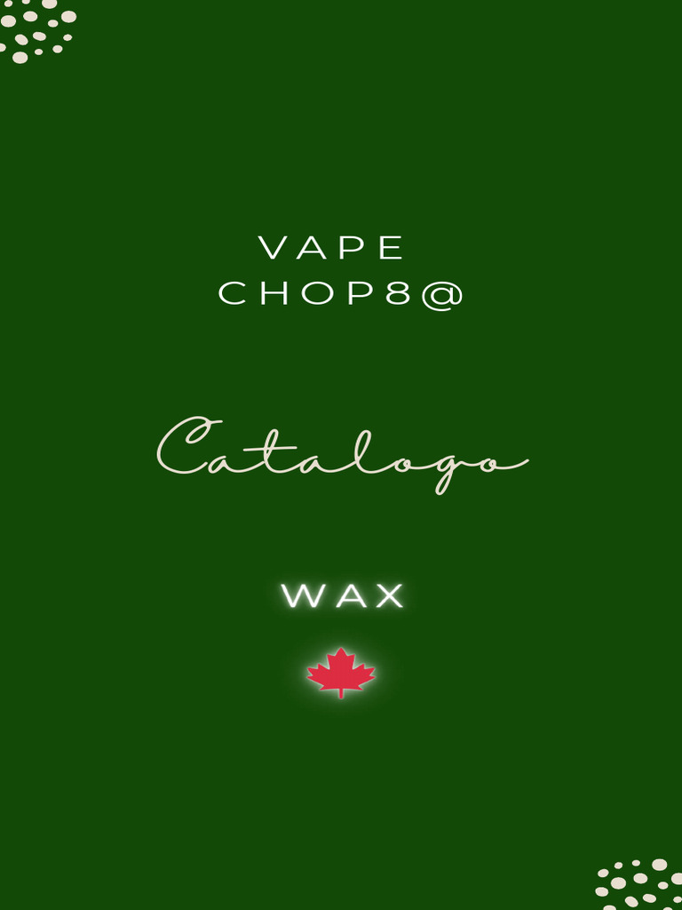 WAX VapeChop8@ 1 | PDF | Confectionery | Candy
