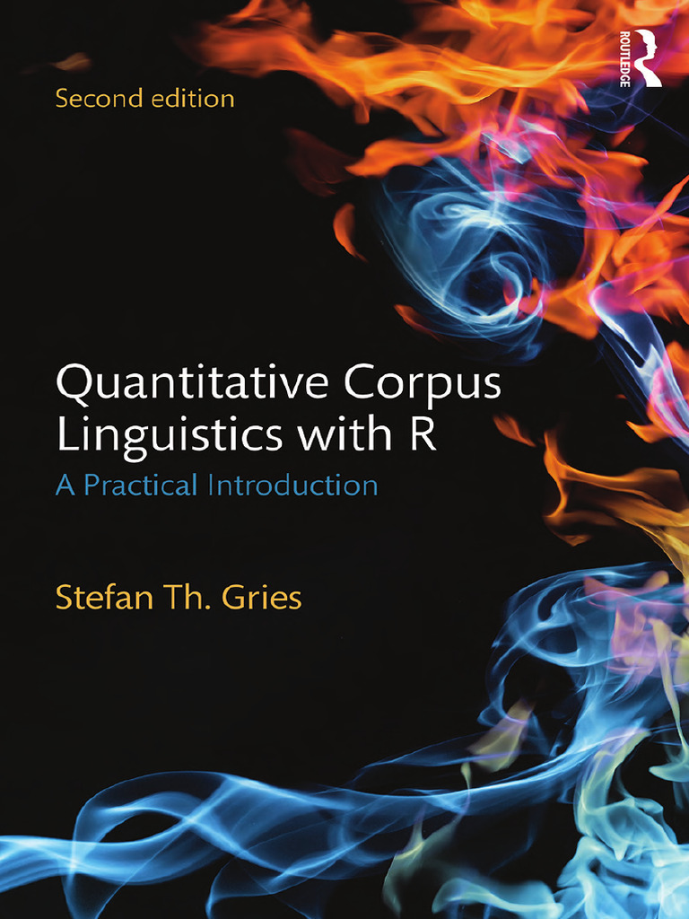 Quantitative Corpus Linguistics with R | PDF | Computer Programming ...
