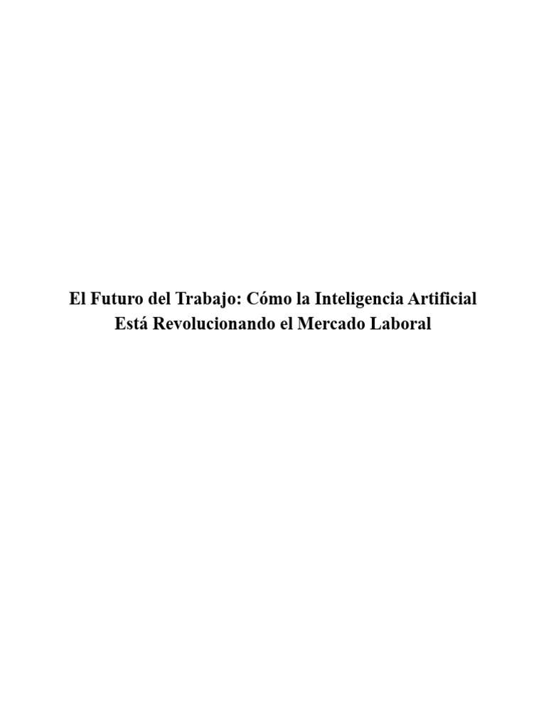 El Futuro Del Trabajo | PDF | Inteligencia artificial | Inteligencia ...