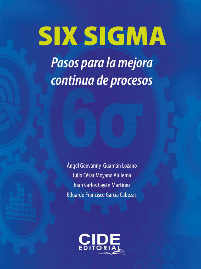 Six Sigma: Mejora Continua de Procesos | PDF | Six Sigma | Calidad ...