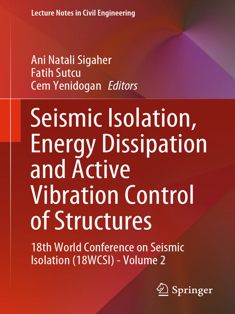Seismic isolation energy dissipation and active vibration control of