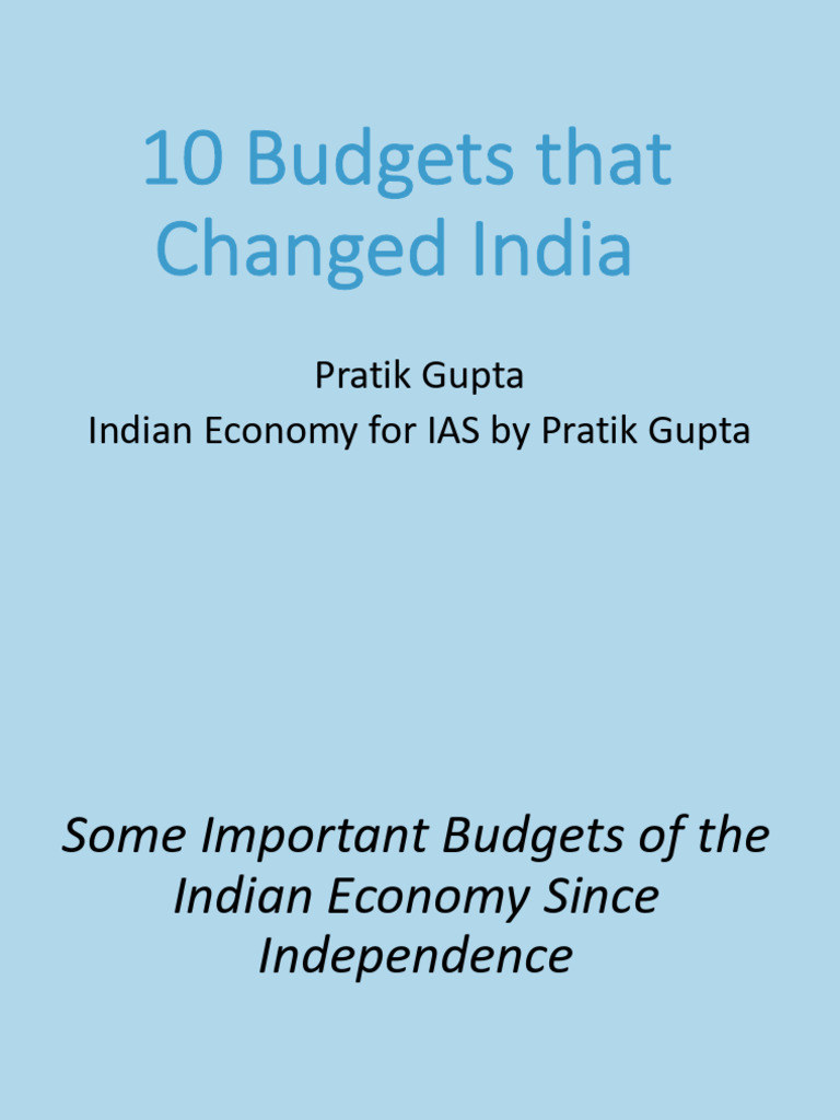 10 Budgets That Changed India | PDF | Taxes | Government Budget Balance