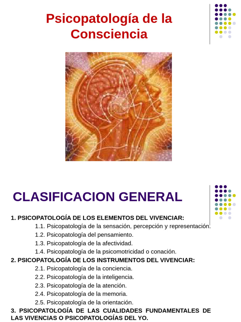 Psicopatología de la Conciencia y Alteraciones | PDF | Coma | Conciencia